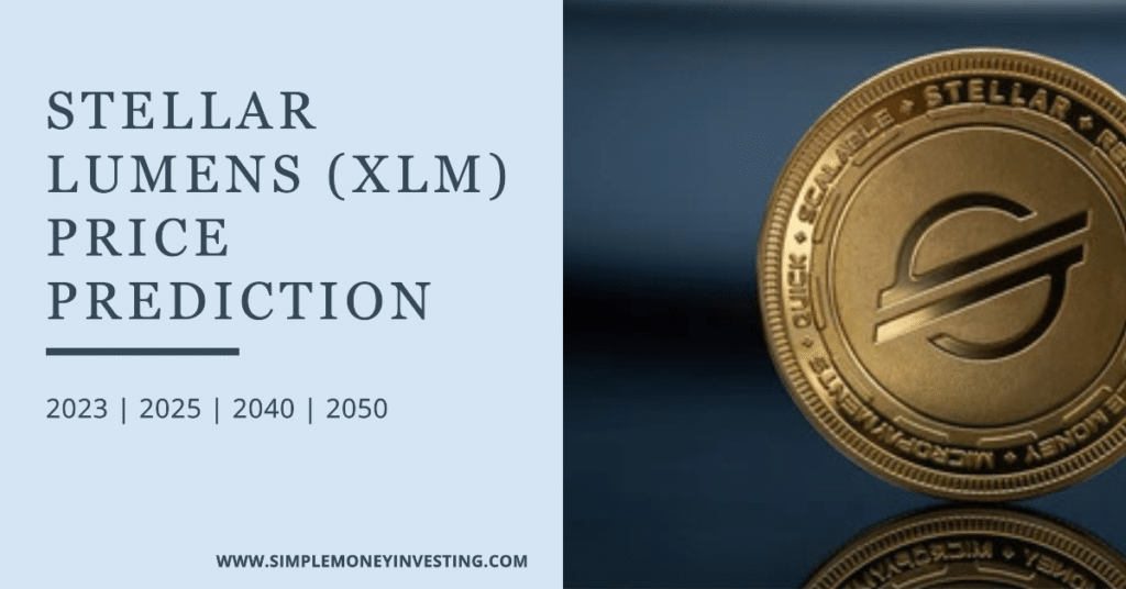 Stellar Lumens XLM Price Prediction 2025, 2030, 2040