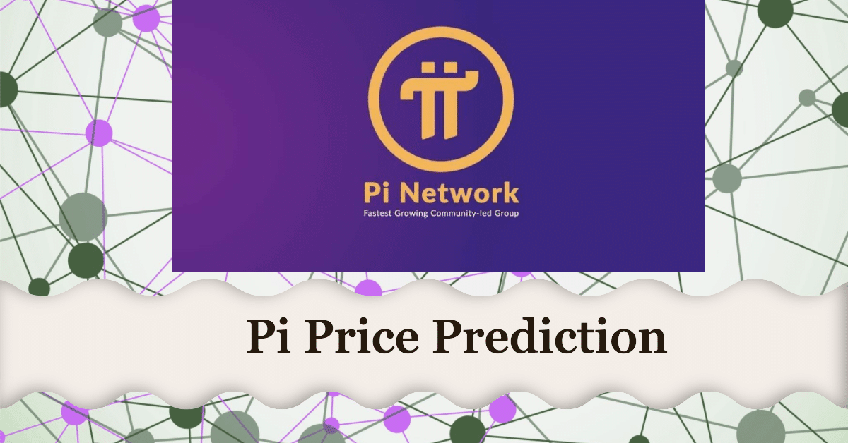 Pi Price Prediction